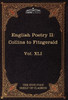 English Poetry II: Collins to Fitzgerald: The Five Foot Shelf of Classics, Vol. XLI (in 51 Volumes)