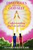 Dialogues with My God Self: Understanding the Law of Love