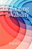 Evaluating with Validity