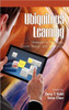 Ubiquitous Learning: Strategies for Pedagogy, Course Design, and Technology
