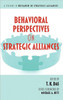 Behavioral Perspectives on Strategic Alliances (Hc)