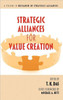 Strategic Alliances for Value Creation (Hc)