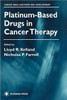 Platinum-Based Drugs in Cancer Therapy