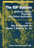 The Igf System: Molecular Biology, Physiology, and Clinical Applications