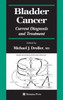 Bladder Cancer: Current Diagnosis and Treatment