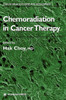 Chemoradiation in Cancer Therapy