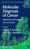 Molecular Diagnosis of Cancer: Methods and Protocols