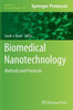 Biomedical Nanotechnology: Methods and Protocols