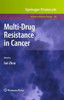 Multi-Drug Resistance in Cancer