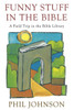 Funny Stuff in the Bible
