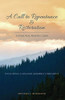 A Call To Repentance & Restoration: A Personal Prayer Guide