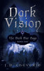 Dark Vision: The Dark Star Saga Book One
