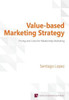 Value-based Marketing Strategy
