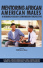 Mentoring African American Males: A Research Design Comparison Perspective