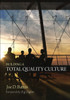 Building a Total Quality Culture