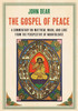 The Gospel of Peace: A Commentary on Matthew, Mark, and Luke from the Perspective of Nonviolence