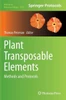 Plant Transposable Elements: Methods and Protocols