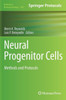 Neural Progenitor Cells: Methods and Protocols