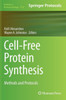 Cell-Free Protein Synthesis: Methods and Protocols