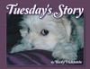 Tuesday'S Story