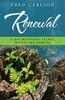 Renewal: 31 Day Devotional Stories, Prayers And Promises