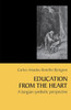 Education from the Heart: A Jungian Symbolic Perspective [Paperback]