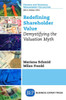 Redefining Shareholder Value: Demystifying the Valuation Myth