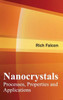 Nanocrystals: Processes, Properties and Applications