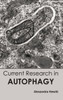 Current Research in Autophagy