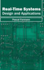 Real-Time Systems: Design and Applications