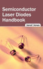 Semiconductor Laser Diodes Handbook