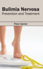 Bulimia Nervosa: Prevention and Treatment