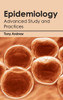 Epidemiology: Advanced Study and Practices