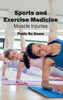Sports and Exercise Medicine: Muscle Injuries