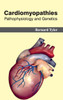 Cardiomyopathies: Pathophysiology and Genetics