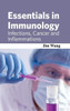 Essentials in Immunology: Infections, Cancer and Inflammations