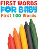 First Words for Baby (First 100 Words)