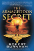 The Armageddon Secret: A Novel Inspired By Actual Events