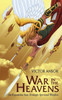 War In The Heavens: An Exposition Into Strategic Spiritual Warfare