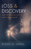 Loss And Discovery: What The Torah Can Teach Us About Leading Change