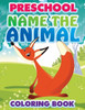 Preschool Name the Animal Coloring Book