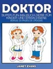 Doktor: Super-Fun-Malbuch-Serie fÃ¼r Kinder und Erwachsene (Bonus: 20 Skizze Seiten)
