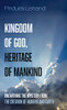 Kingdom Of God, Heritage Of Mankind