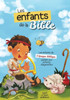 Les enfants de la Bible: Les enfants de l'époque biblique parlent aux enfants D'aujourd'hui