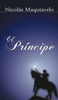 El Principe / The Prince