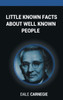 Little Known Facts About Well Known People