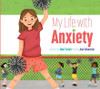 My Life with Anxiety