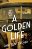 A Golden Life