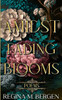 Amidst Fading Blooms: Poems