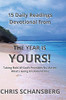 The Year Is Yours-15 Daily Readings Devotional Book: Daily Readings, Scripture And Guidance From The Year Is Yours!